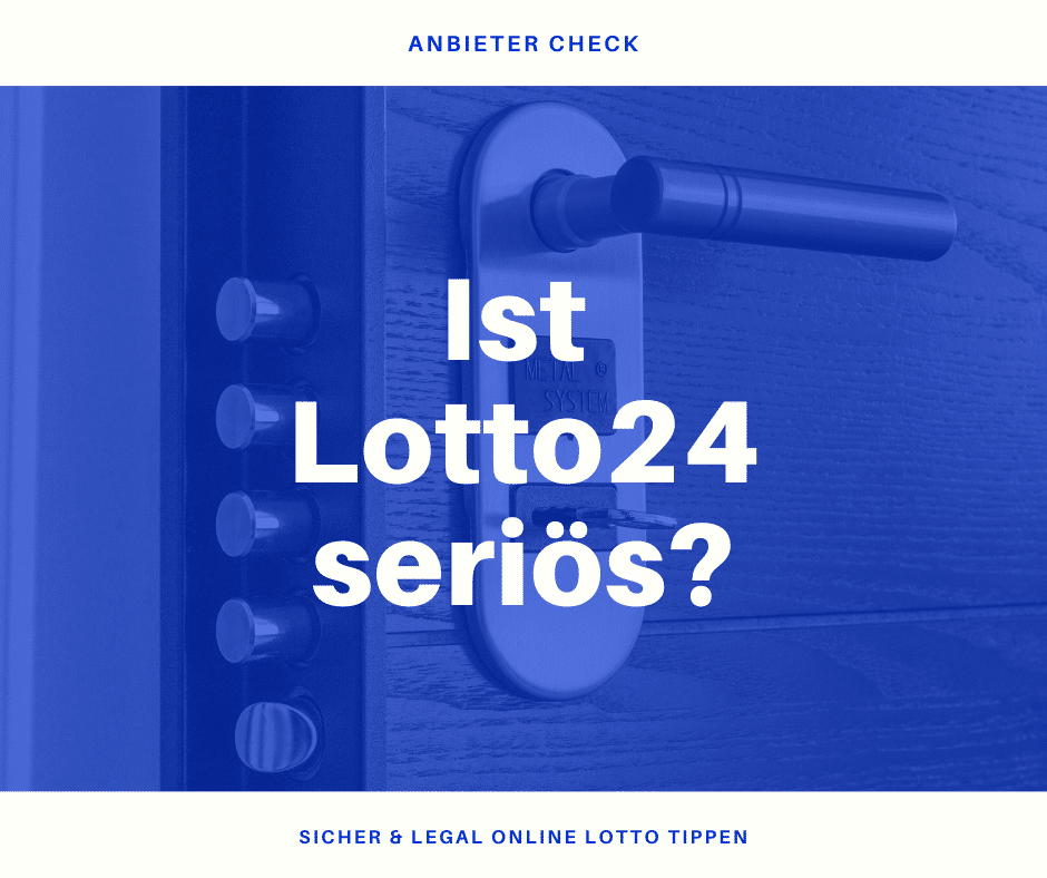 Lotto24 De Seriös